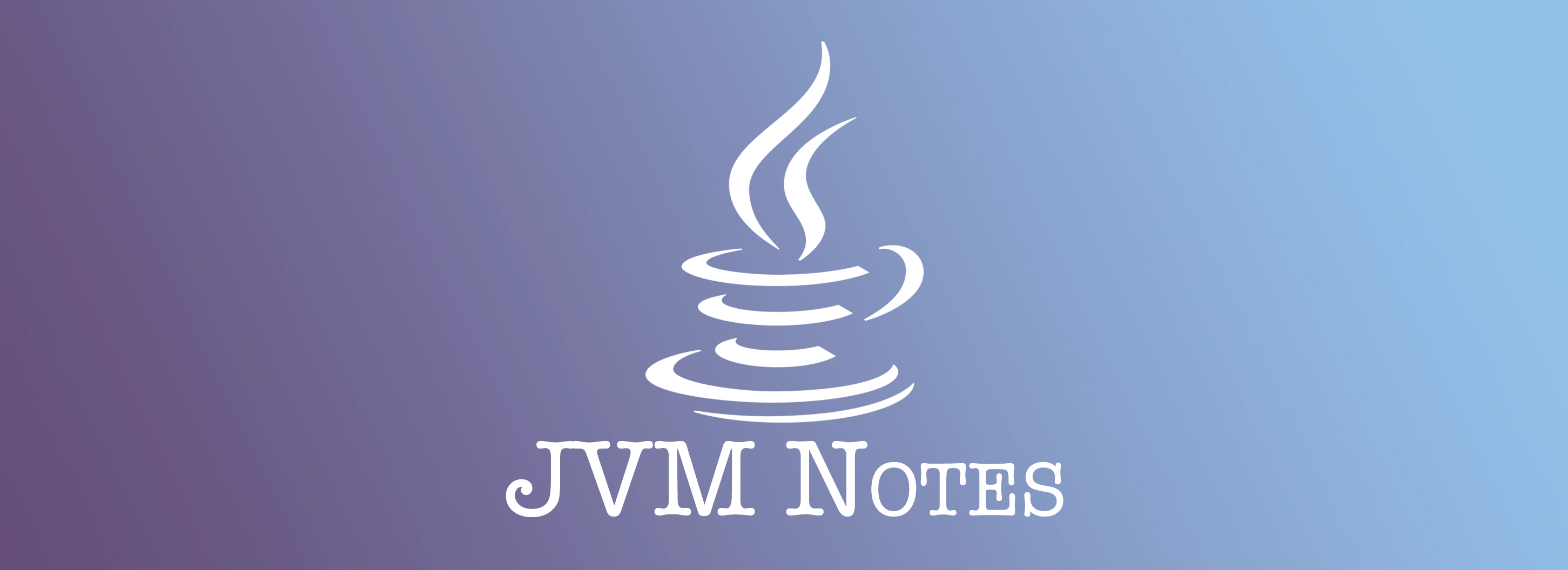 Featured image of post JVM 学习笔记 01 - Java 往世书